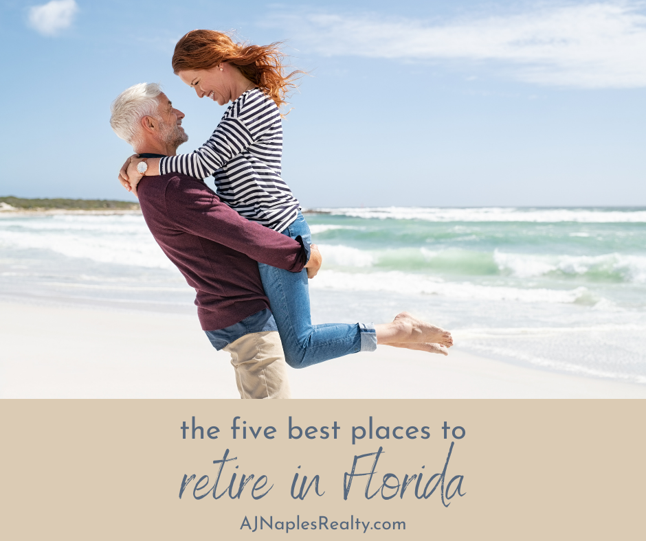 Five Best Places to Retire in Florida - Naples Luxury Homes for Sale