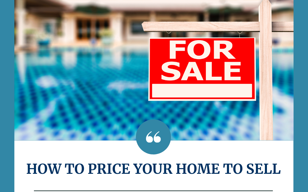 How to Price a House to Sell