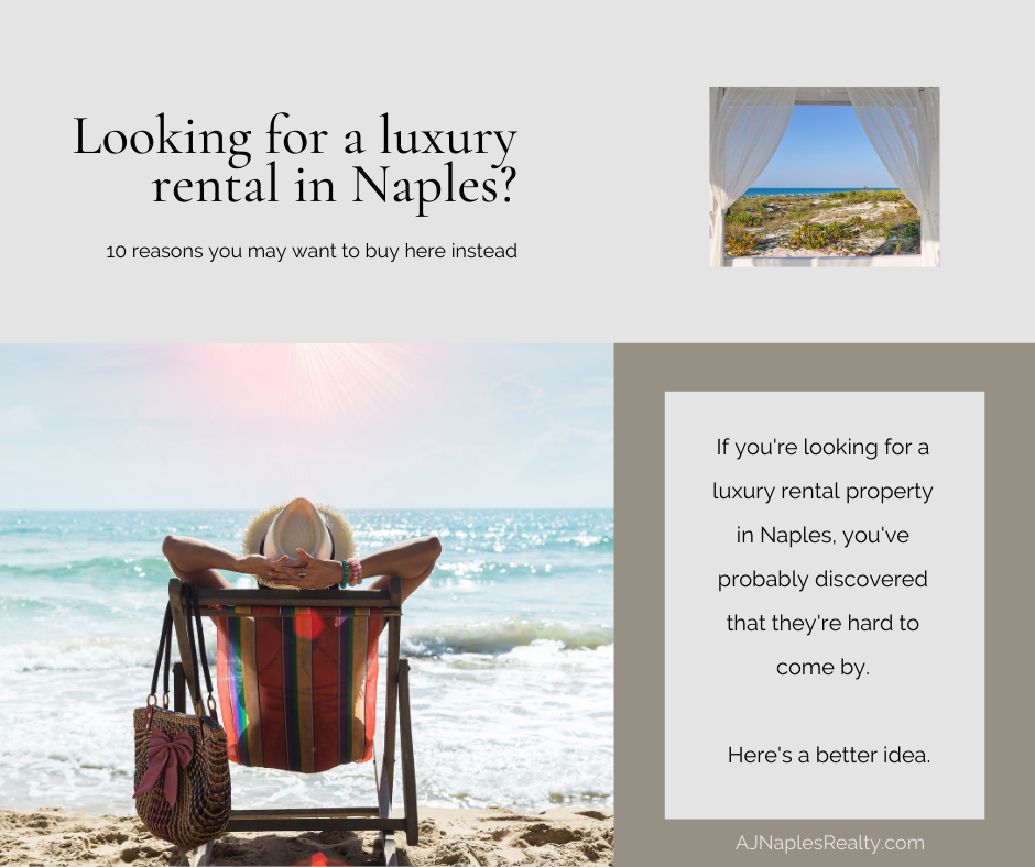 Luxury Rental in Naples - Why You Should Buy Instead