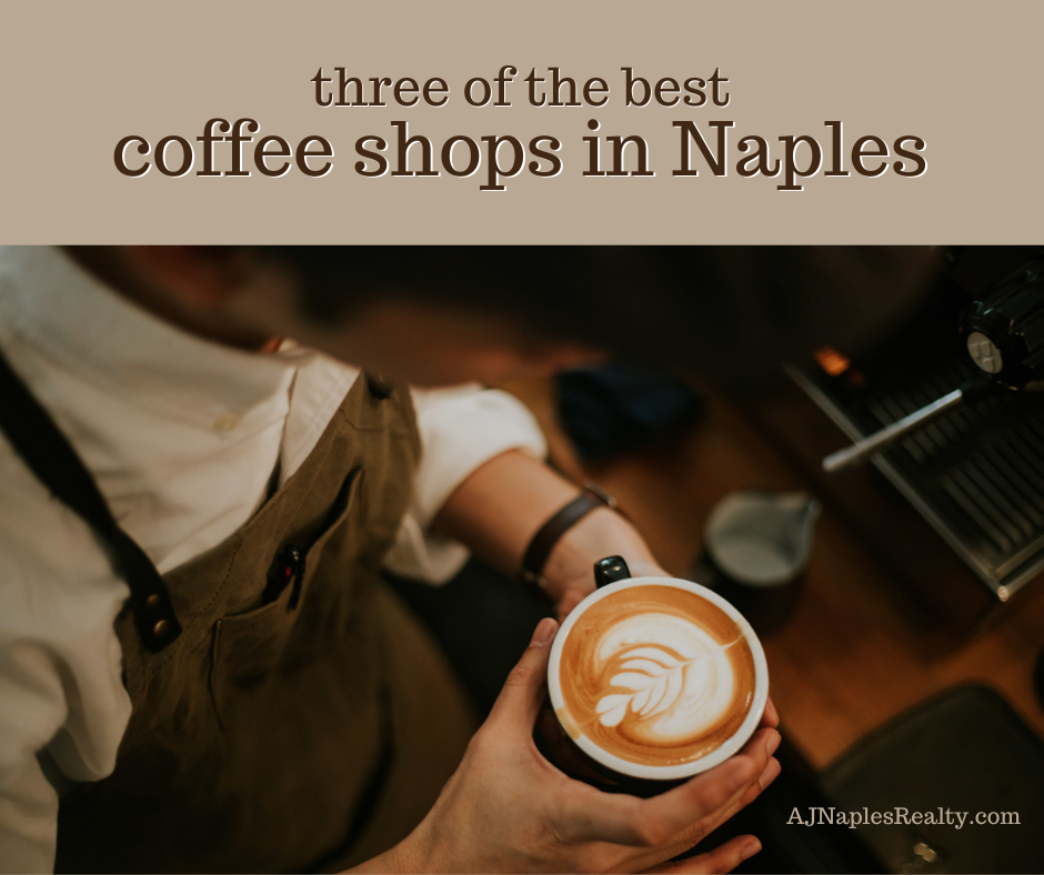 3 Must-Try Coffee Shops in Naples