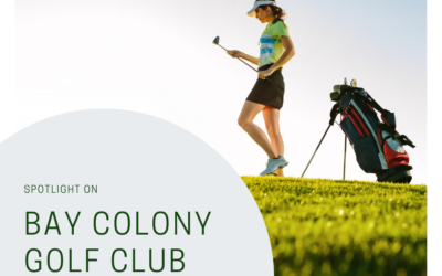 Spotlight on Bay Colony Golf Club
