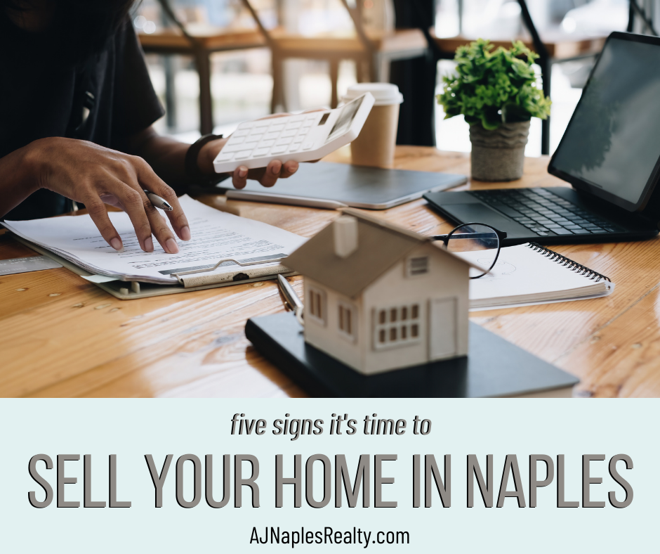 5 Signs It’s a Good Time to Sell Your Home in Naples