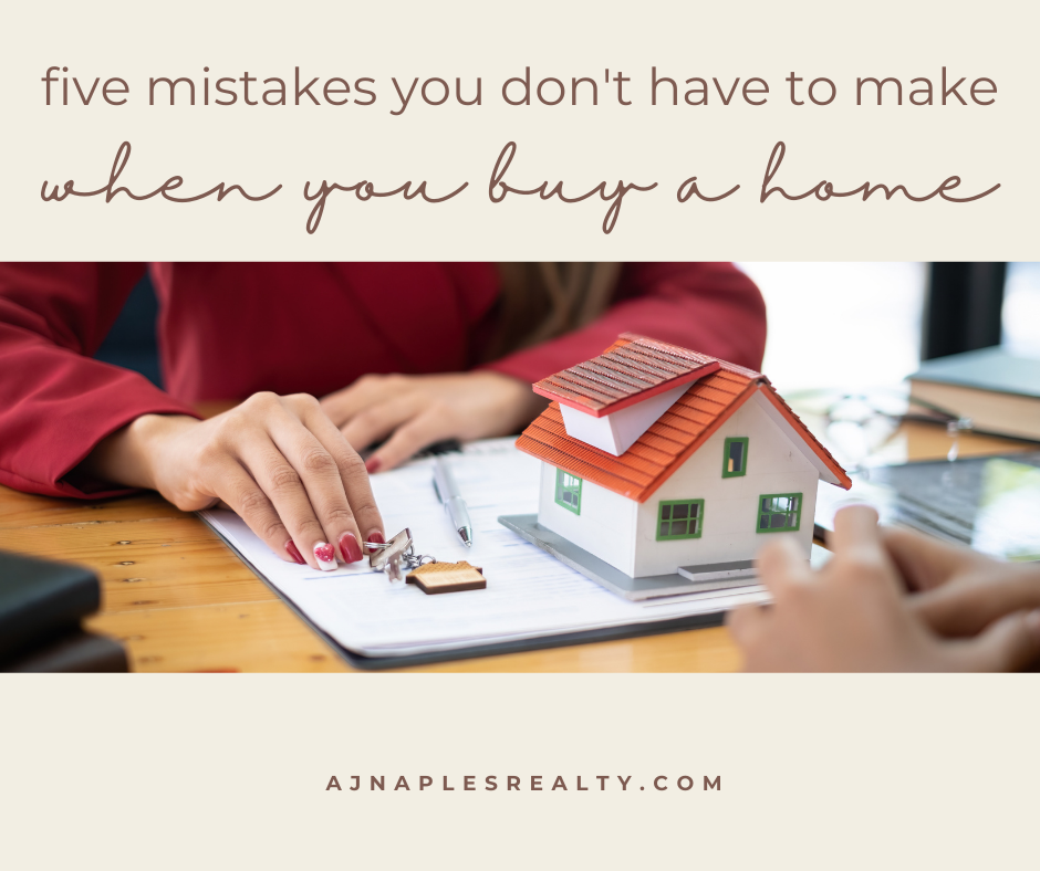 5 Mistakes You Don’t Have to Make When You Buy a Home