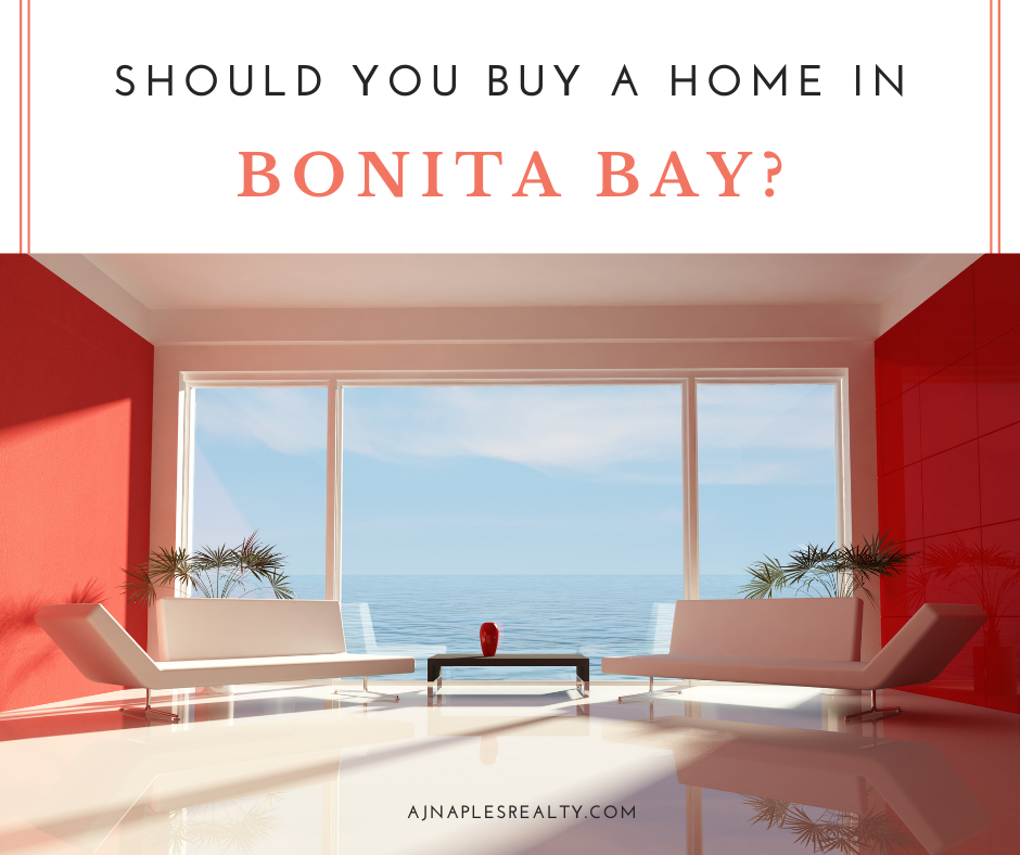 Should You Buy a Home in Bonita Bay in Naples