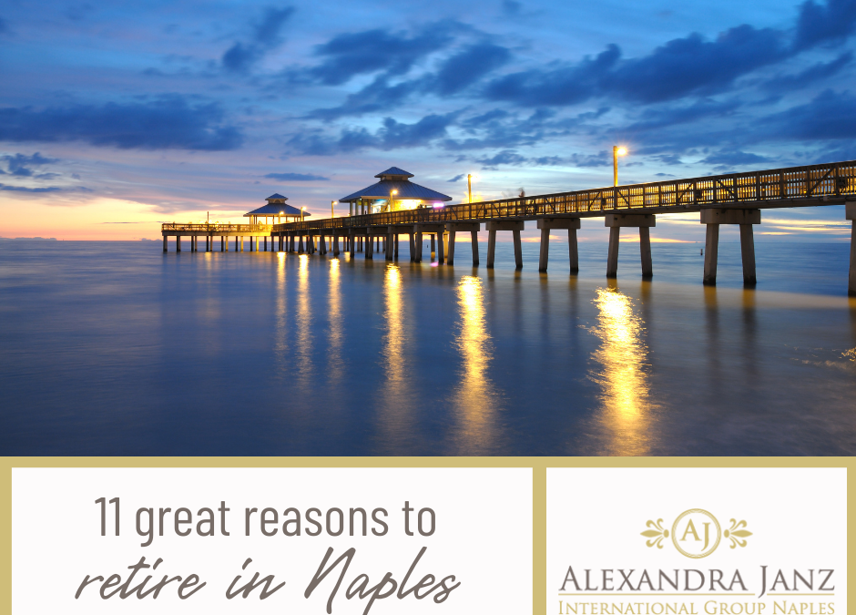 11 Great Reasons to Retire in Naples
