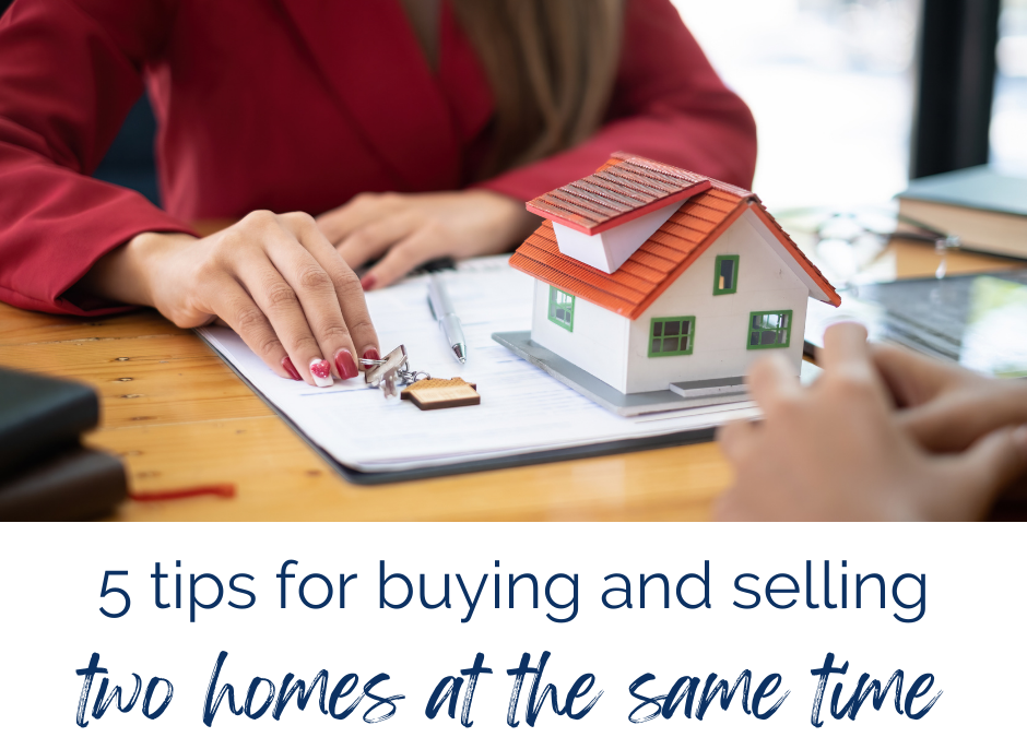5 Tipps für den gleichzeitigen Kauf und Verkauf von Immobilien