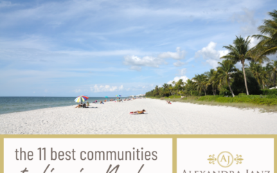 The 11 Best Communities to Live in Naples for 2022