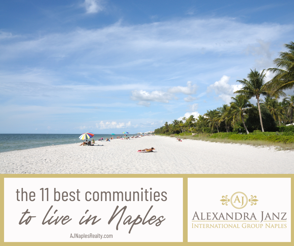 11 Best Communities to Live in Naples