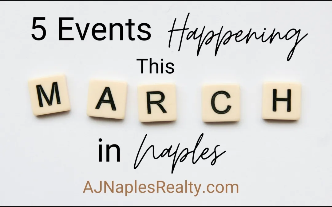 5 Events in Naples Happening This March