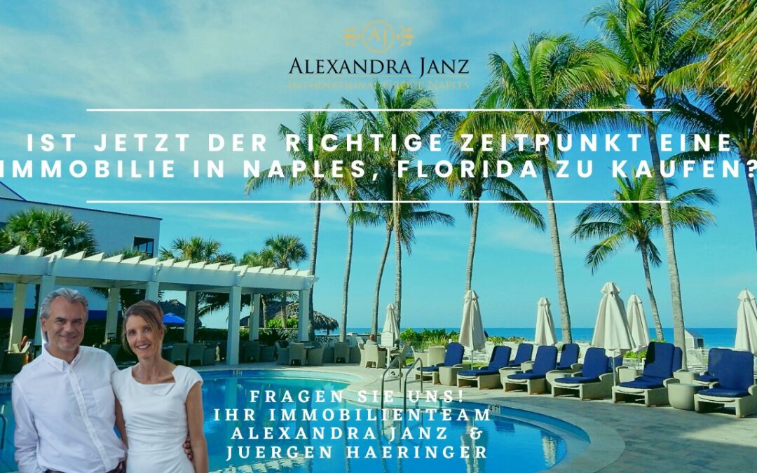 Ist jetzt der richtige Zeitpunkt, um in Naples, Florida, eine Immobilie zu kaufen?