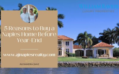 5 Reasons to Buy a Naples Home Before Year-End