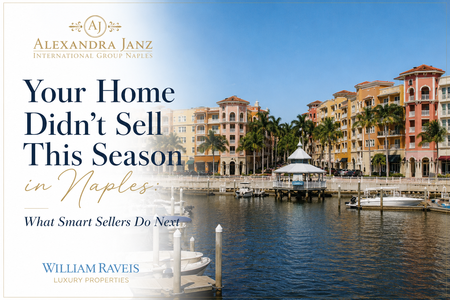 Luxury waterfront real estate in Naples, Florida with marina view and elegant residences featured in a seller strategy blog by Alexandra Janz International Group Naples.