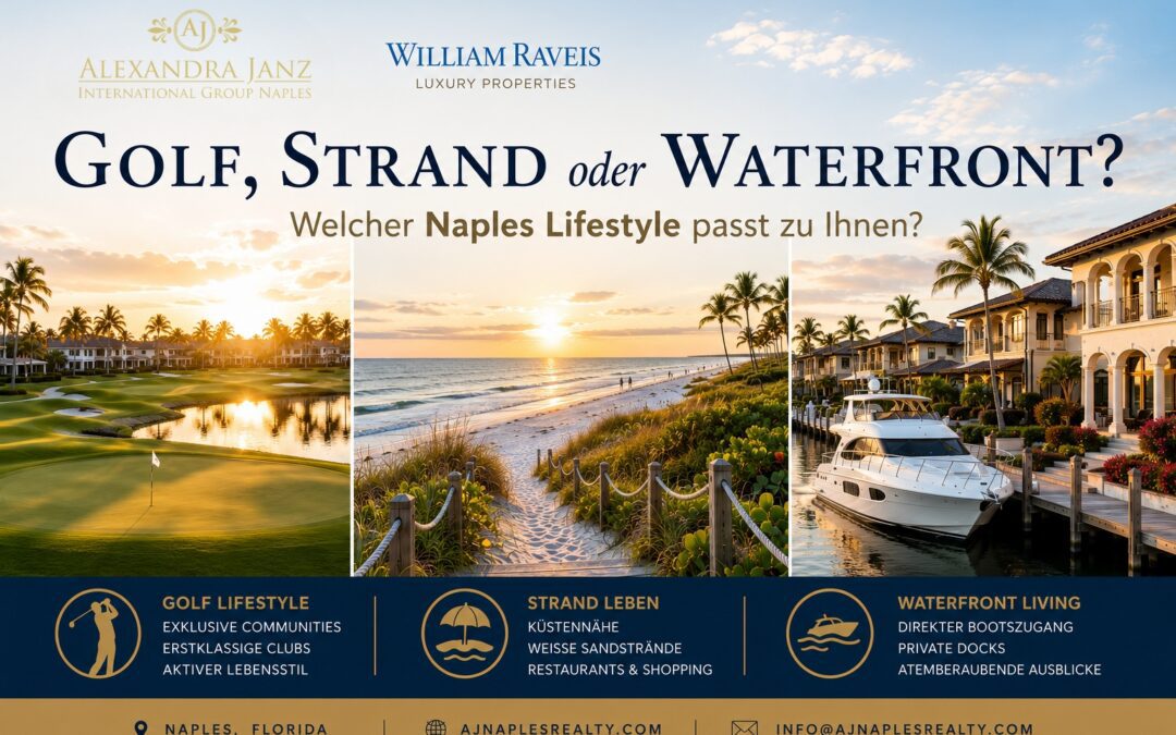 Golf, Strand oder Waterfront? Welcher Naples Lifestyle passt zu Ihnen?
