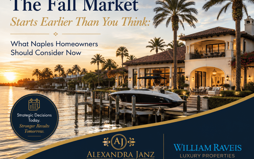 Naples Home Selling Strategy: Why Planning for Fall Starts Early