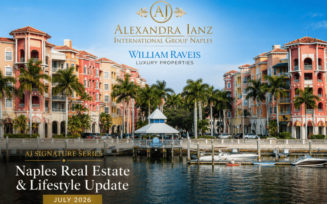 Naples Immobilien & Lifestyle-Update Juli 2026