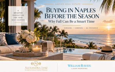 Buying a Home in Naples Before Season: Why Fall Can Be a Smart Time